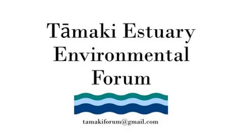 Tāmaki Estuary Environmental Forum .